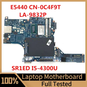 CN-0C4F9T 0C4F9T C4F9T Mainboard עבור DELL Latitude E5440 מחשב נייד לוח אם LA-9832P עם SR1ED I5-4300U מעבד 100% מלא נבדק אישור
