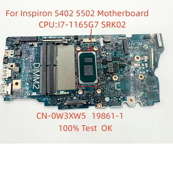 Mainboard על Dell Inspiron 5402 5502 מחשב נייד לוח אם מעבד:I7-1165G7 SRK02 DDR4 CN-0WNVYK 0WNVYK WNVYK 19861-1